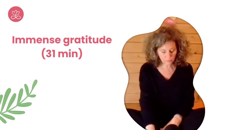 4. Immense gratitude (31 min)
